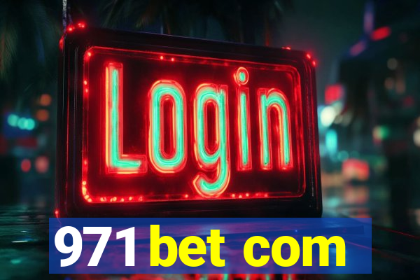 971 bet com